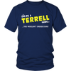 Load image into Gallery viewer, It&#39;s A Terrell Thing, You Wouldn&#39;t Understand