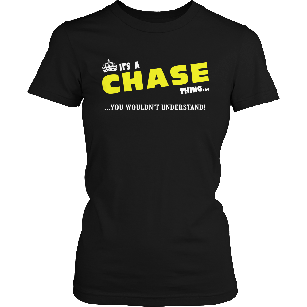 It's A Chase Thing, You Wouldn't Understand