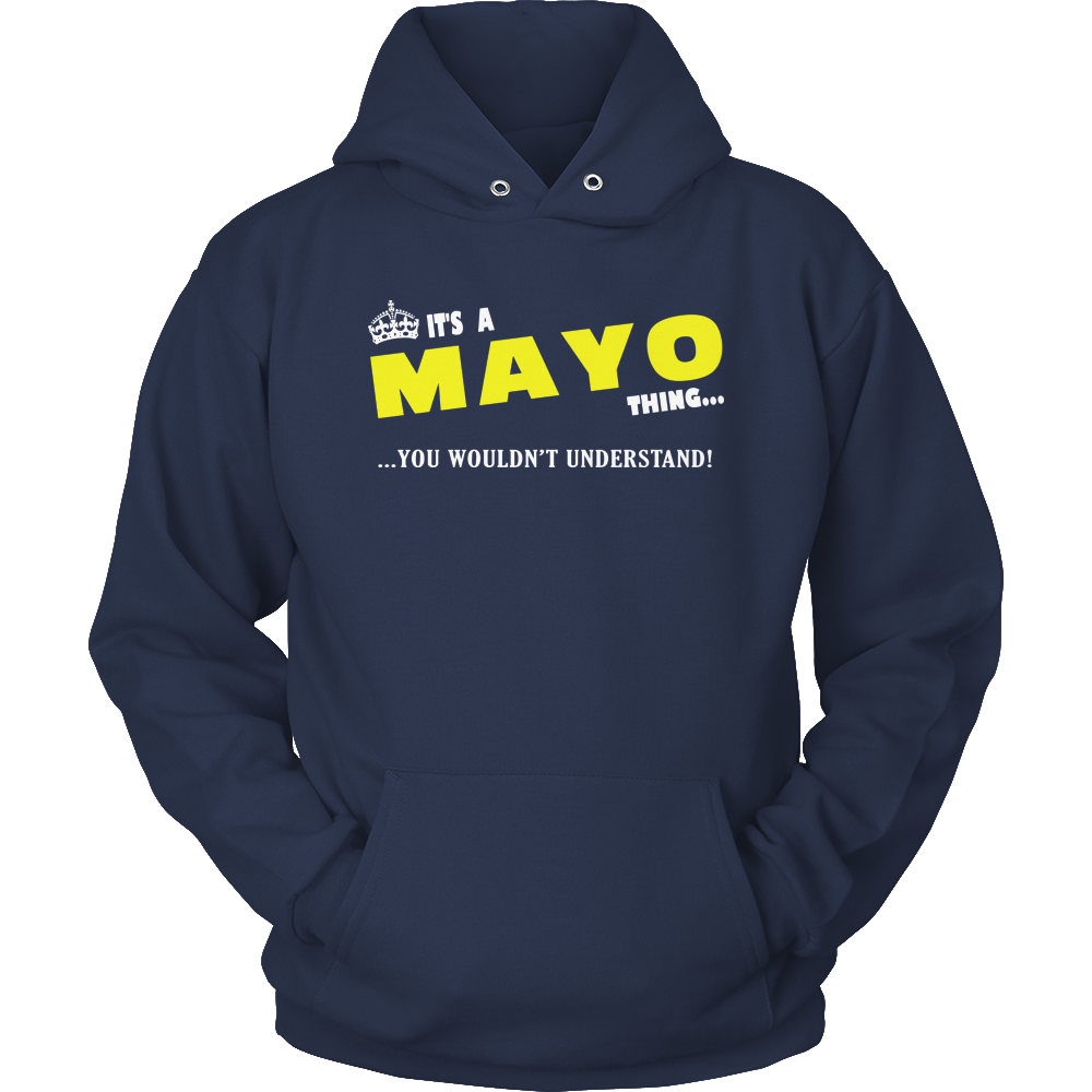 It's A Mayo Thing, You Wouldn't Understand