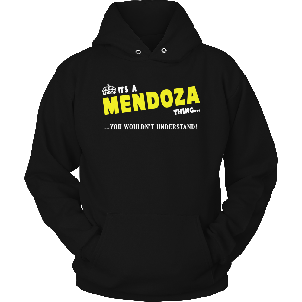 It's A Mendoza Thing, You Wouldn't Understand