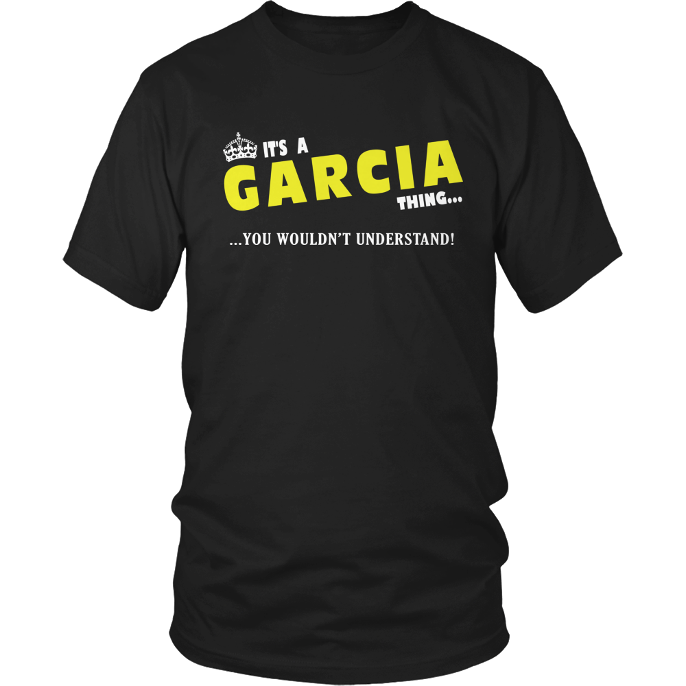 It's A Garcia Thing, You Wouldn't Understand