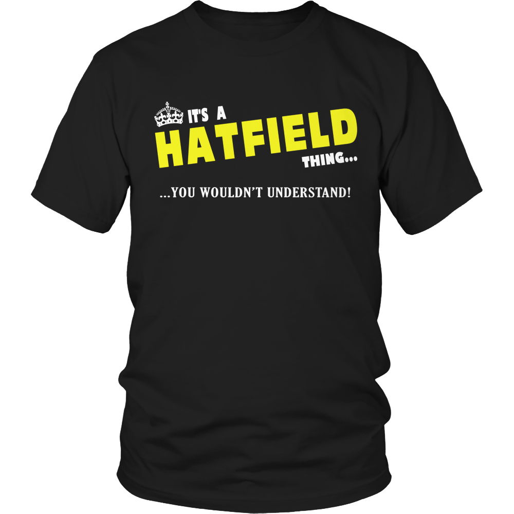 It's A Hatfield Thing, You Wouldn't Understand