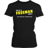 Load image into Gallery viewer, It&#39;s A Freeman Thing, You Wouldn&#39;t Understand