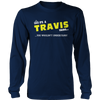 Load image into Gallery viewer, It&#39;s A Travis Thing, You Wouldn&#39;t Understand