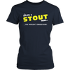 It's A Stout Thing, You Wouldn't Understand