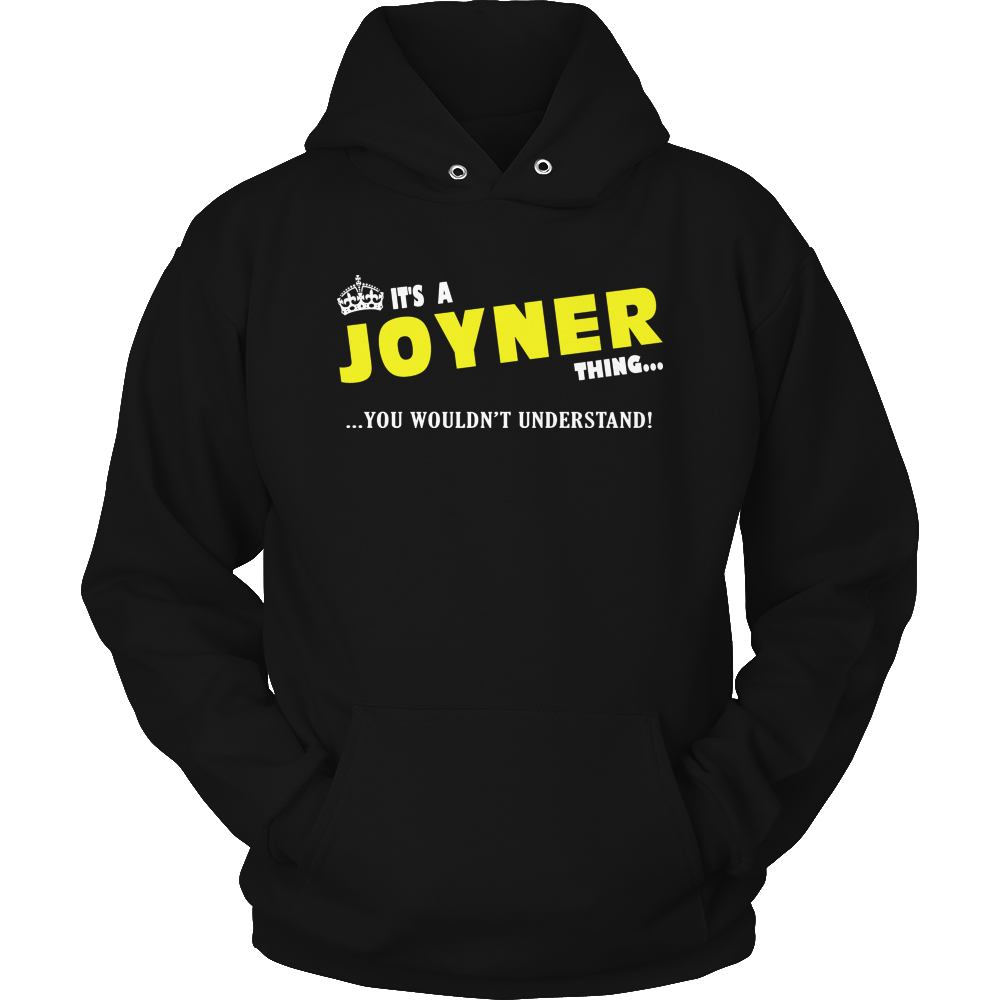It's A Joyner Thing, You Wouldn't Understand