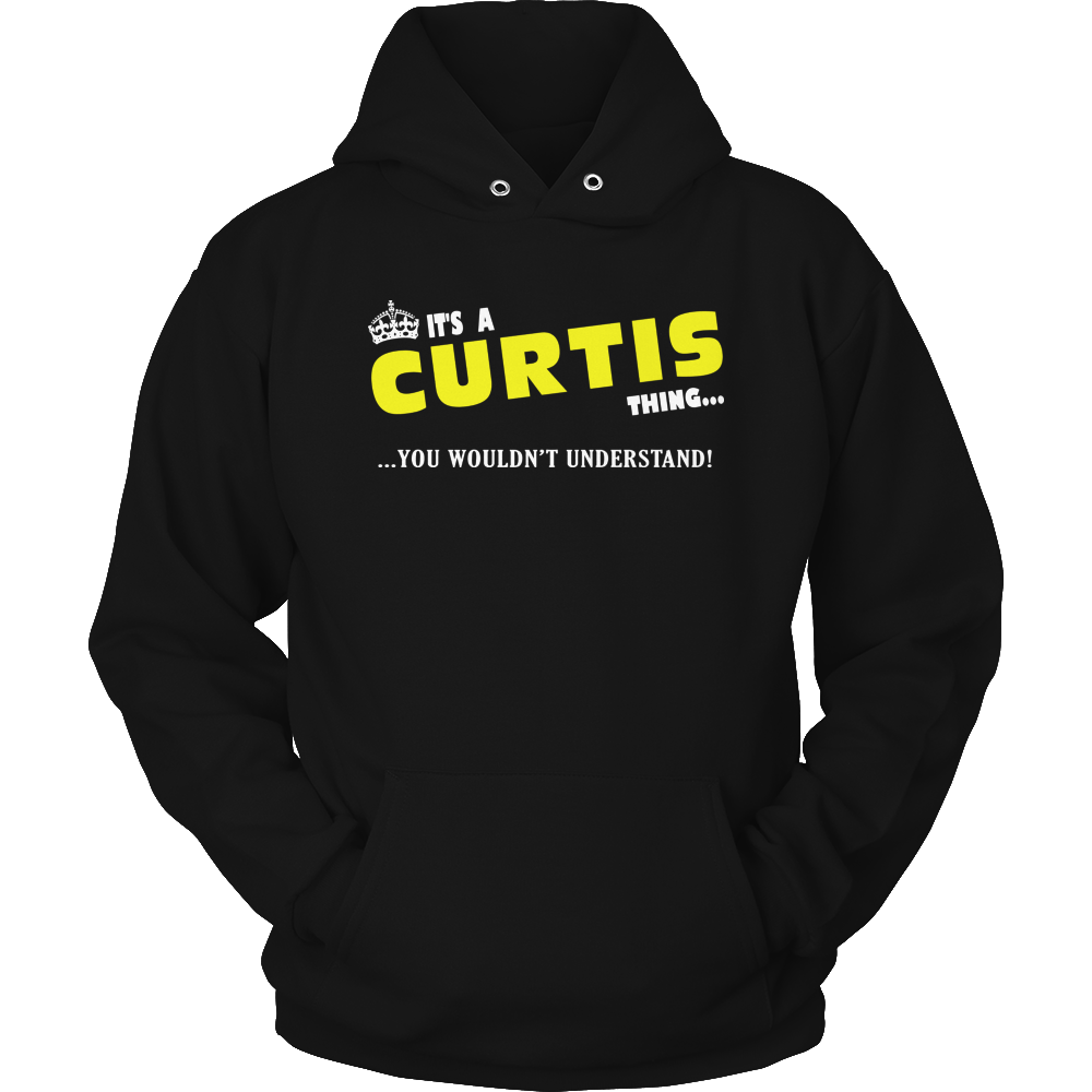 It's A Curtis Thing, You Wouldn't Understand