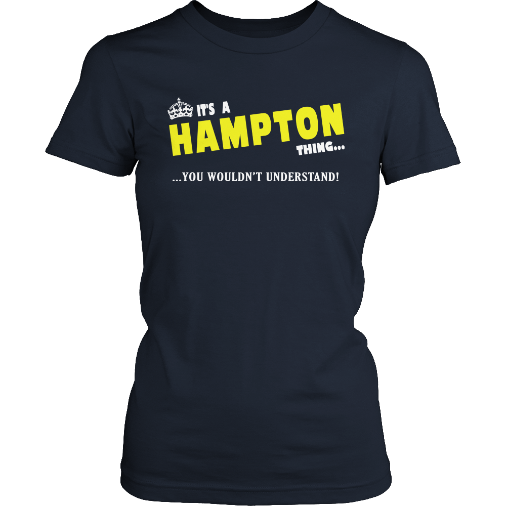 It's A Hampton Thing, You Wouldn't Understand