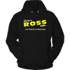 Load image into Gallery viewer, It&#39;s A Ross Thing, You Wouldn&#39;t Understand