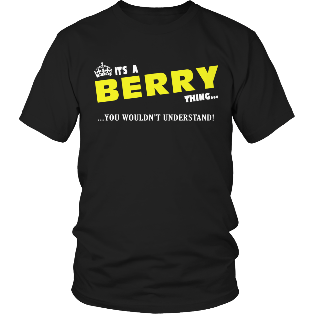 It's A Berry Thing, You Wouldn't Understand