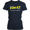 Load image into Gallery viewer, It&#39;s A Finley Thing, You Wouldn&#39;t Understand