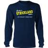 Load image into Gallery viewer, It&#39;s A Strickland Thing, You Wouldn&#39;t Understand
