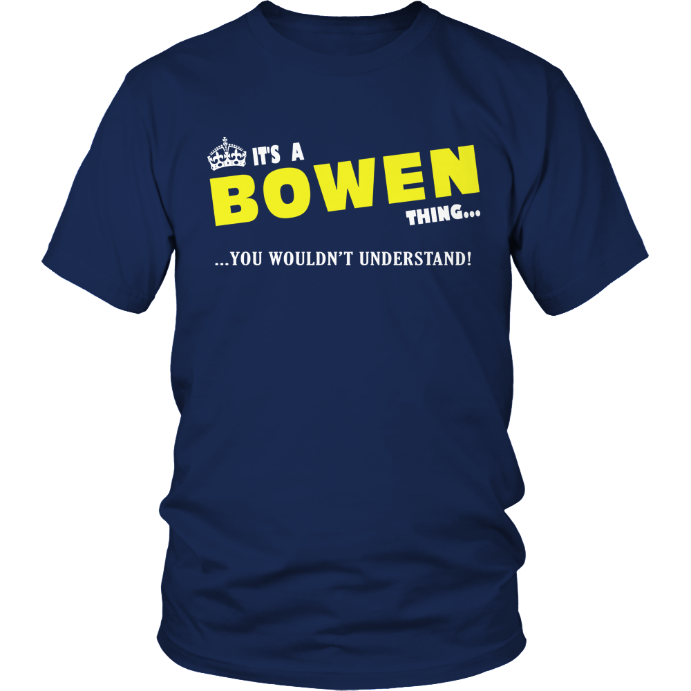 It's A Bowen Thing, You Wouldn't Understand