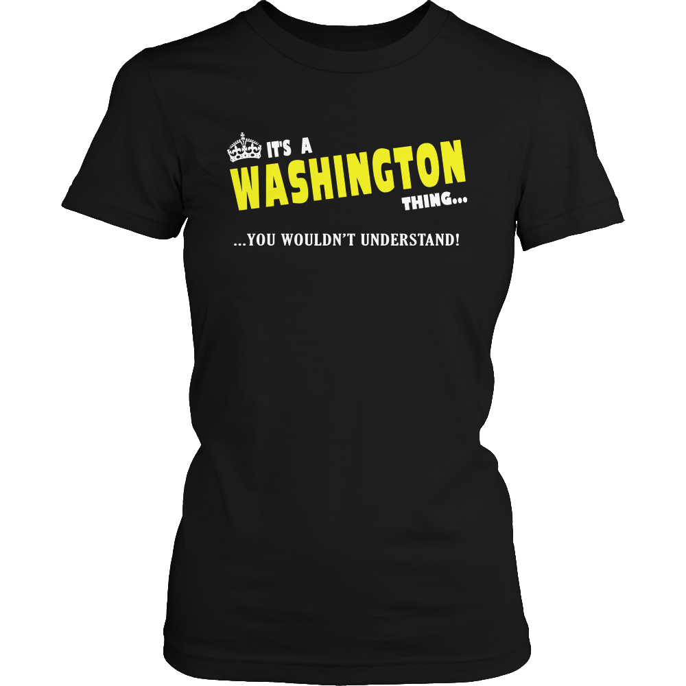 It's A Washington Thing, You Wouldn't Understand