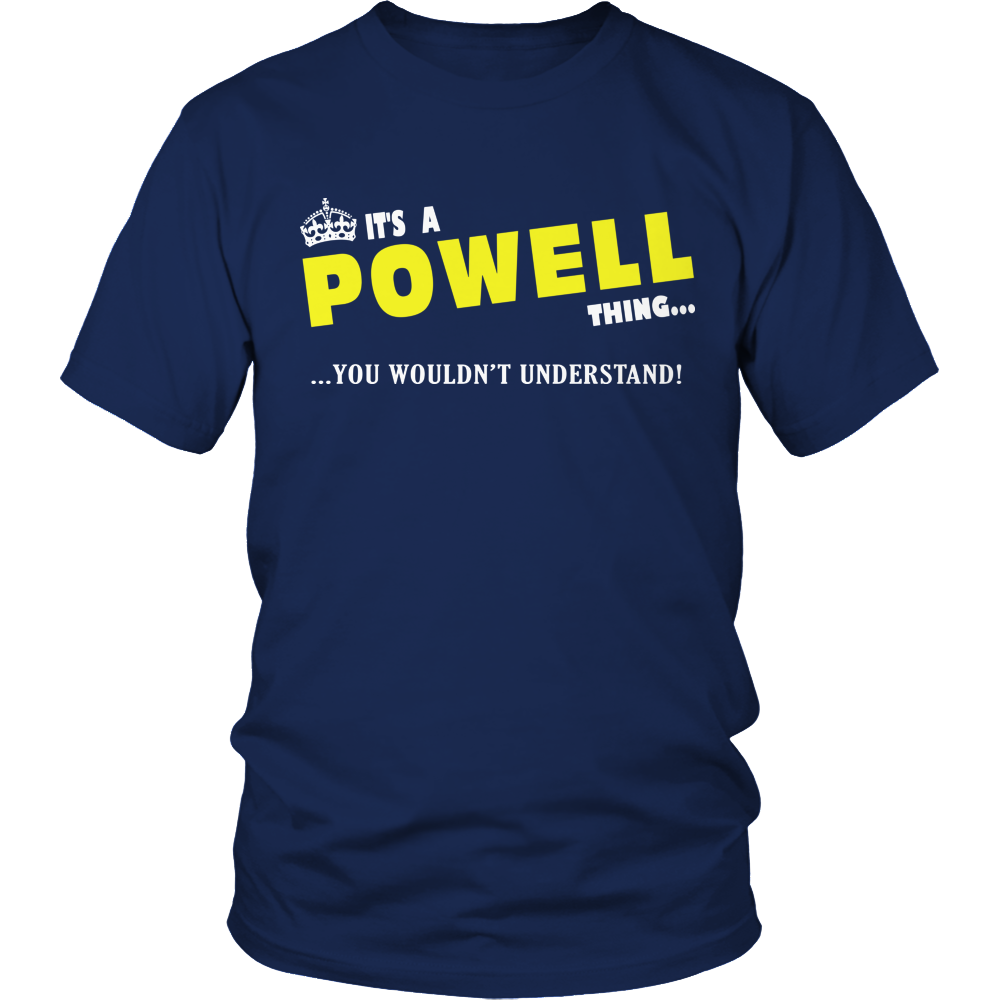 It's A Powell Thing, You Wouldn't Understand