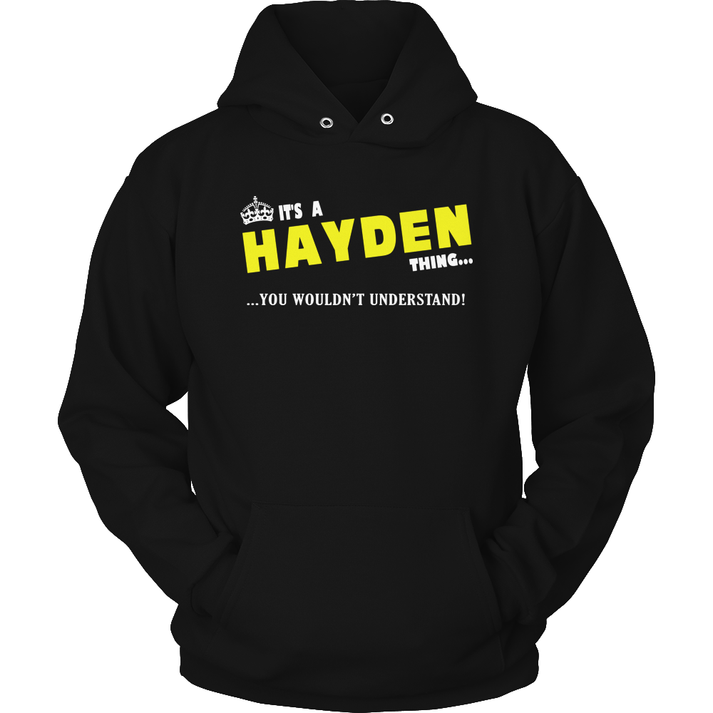 It's A Hayden Thing, You Wouldn't Understand