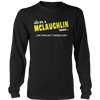 Load image into Gallery viewer, It&#39;s A McLaughlin Thing, You Wouldn&#39;t Understand