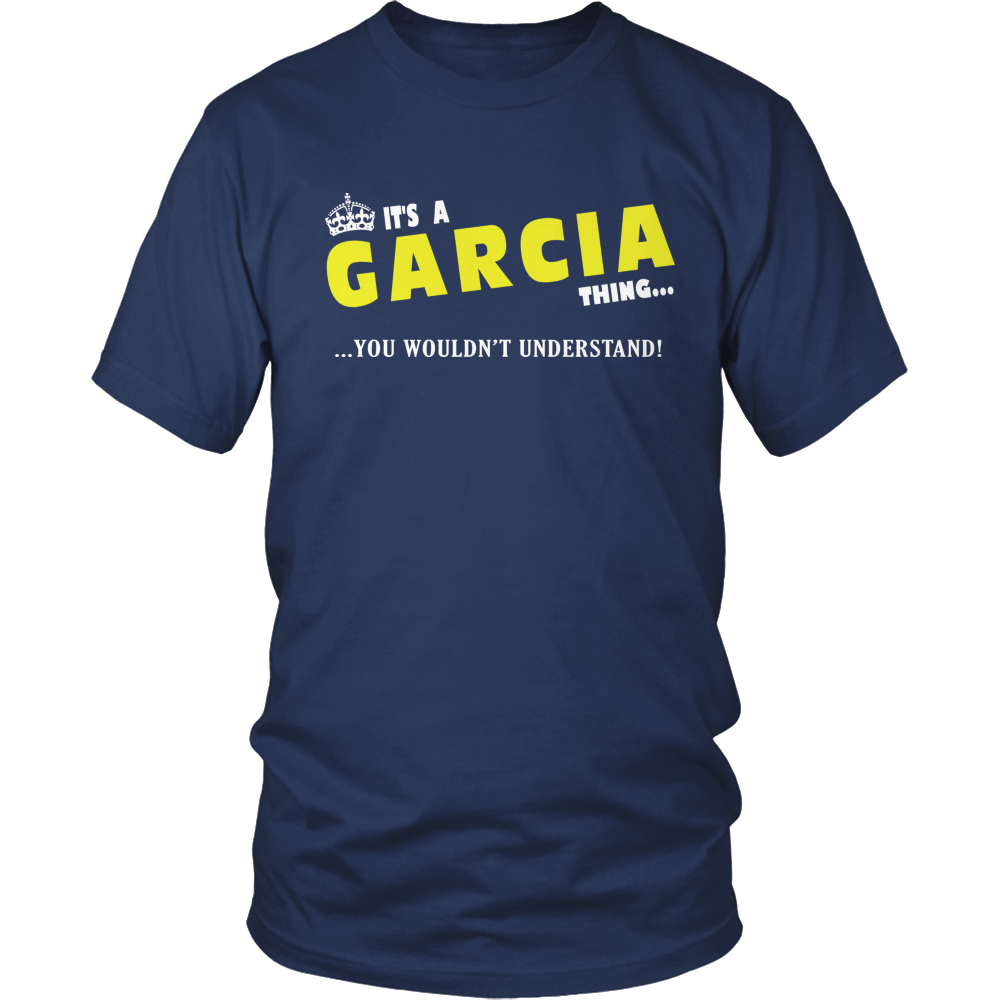It's A Garcia Thing, You Wouldn't Understand