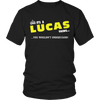 Load image into Gallery viewer, It&#39;s A Lucas Thing, You Wouldn&#39;t Understand