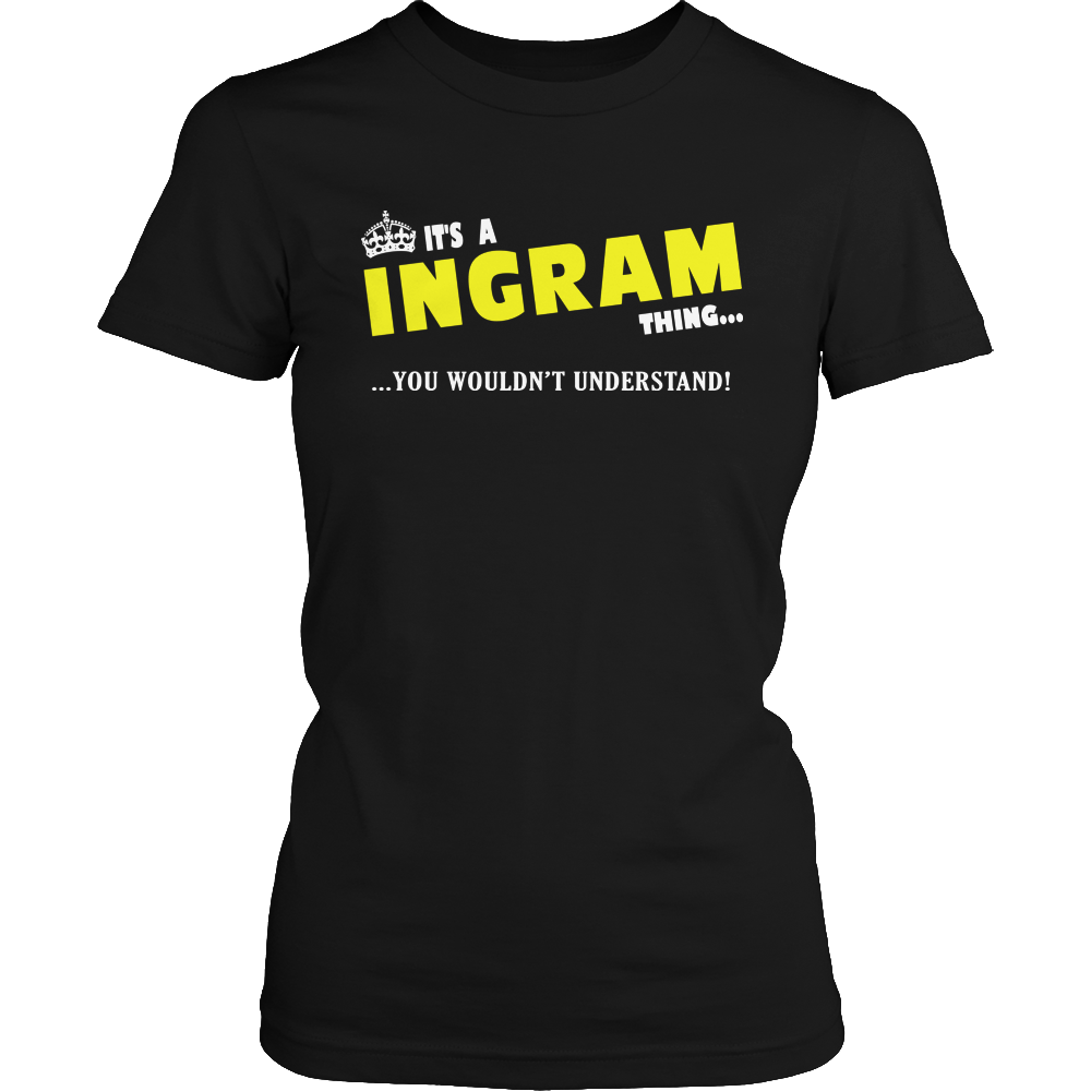It's A Ingram Thing, You Wouldn't Understand