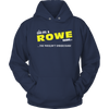 Load image into Gallery viewer, It&#39;s A Rowe Thing, You Wouldn&#39;t Understand