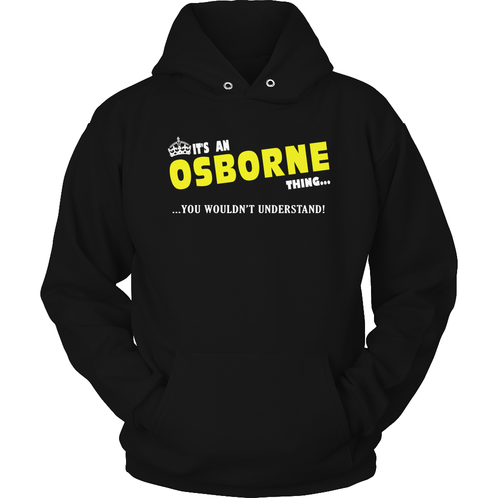 It's A Osborne Thing, You Wouldn't Understand