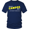 Load image into Gallery viewer, It&#39;s A Campos Thing, You Wouldn&#39;t Understand