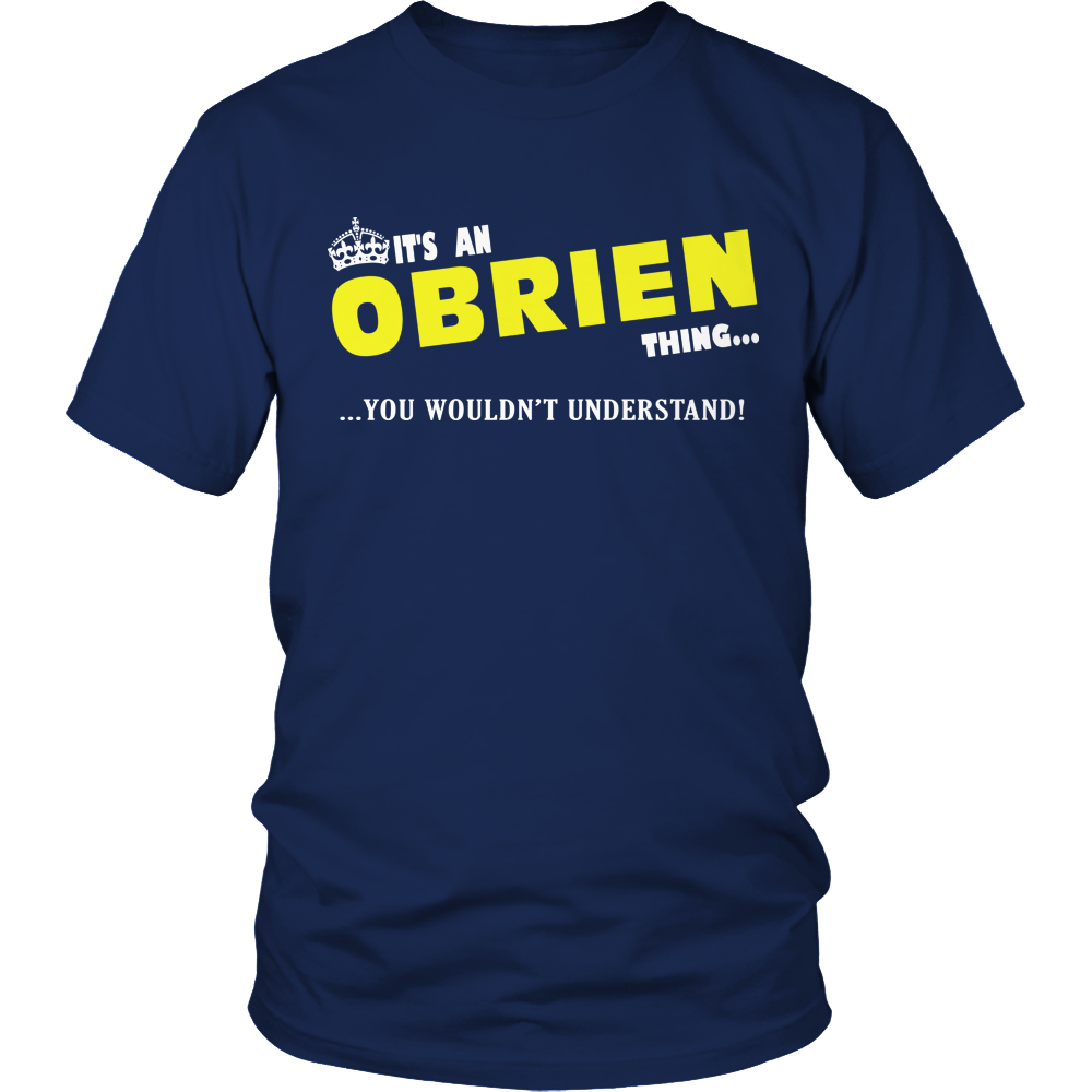 It's An Obrien Thing, You Wouldn't Understand