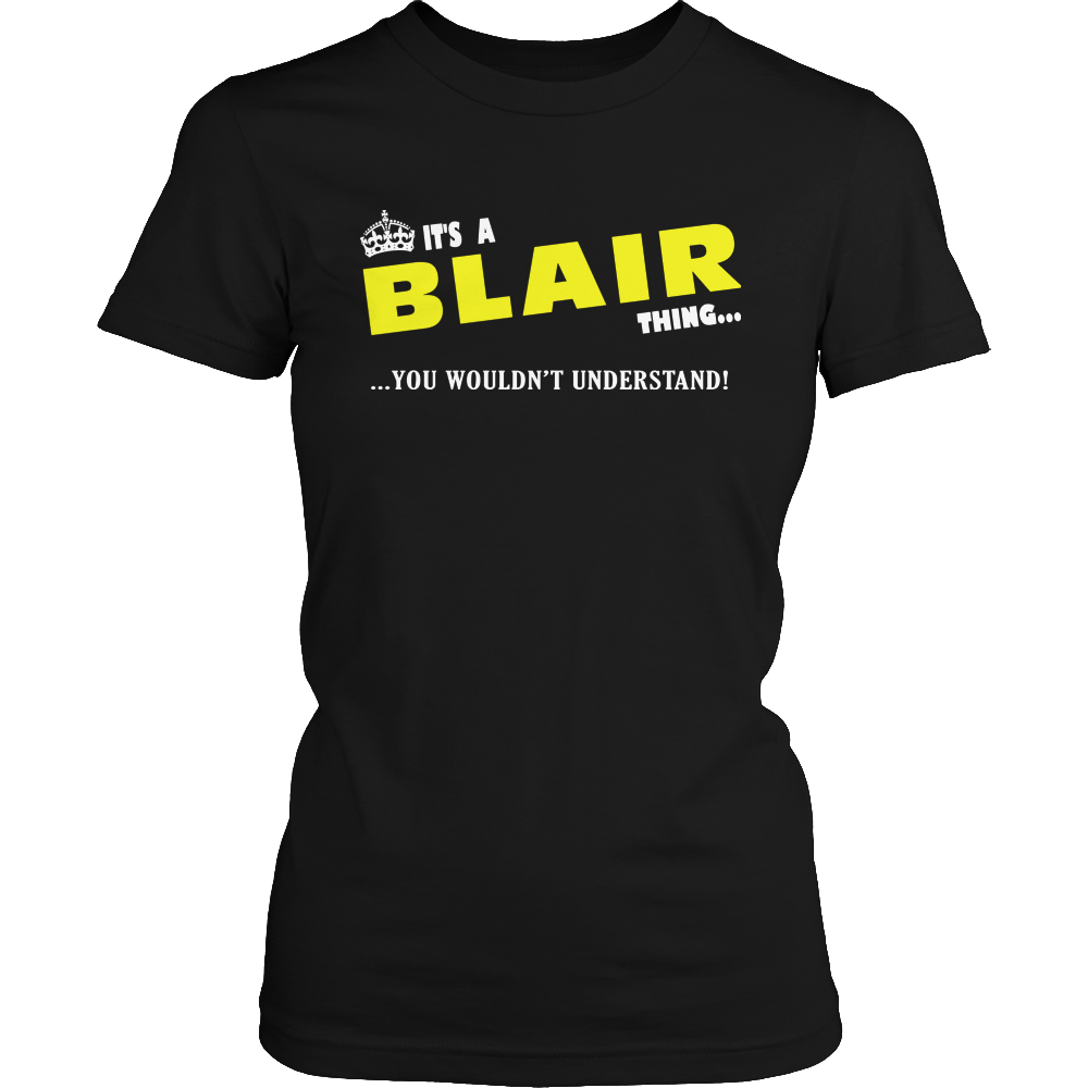 It's A Blair Thing, You Wouldn't Understand