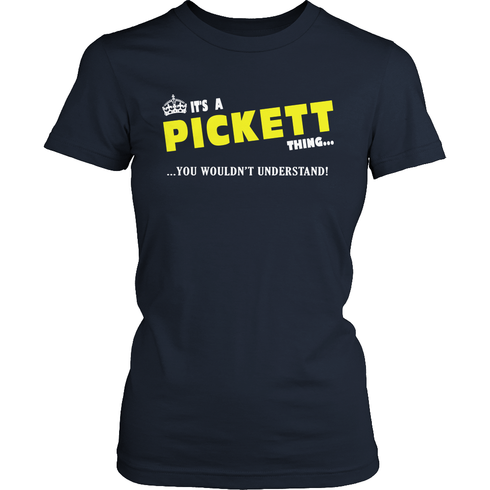It's A Pickett Thing, You Wouldn't Understand