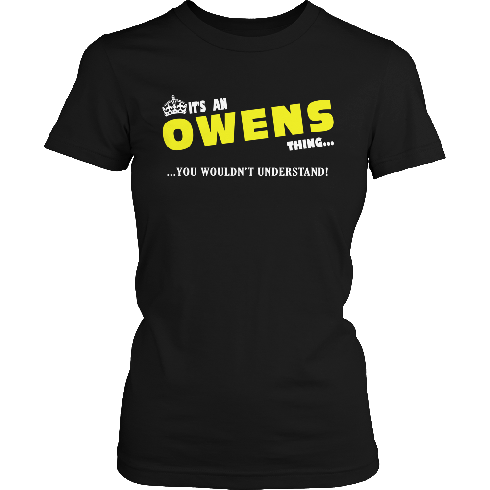 It's An Owens Thing, You Wouldn't Understand