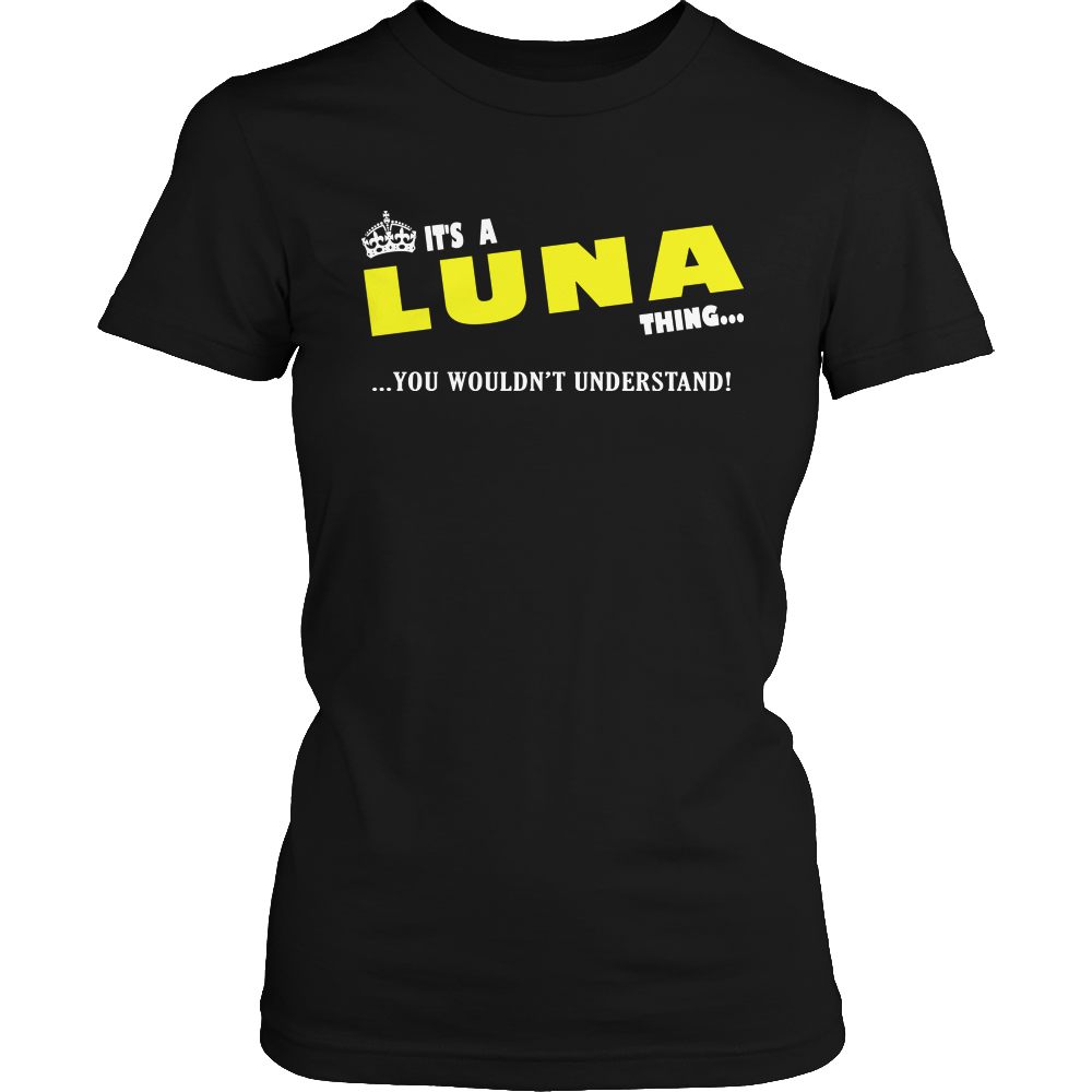 It's A Luna Thing, You Wouldn't Understand