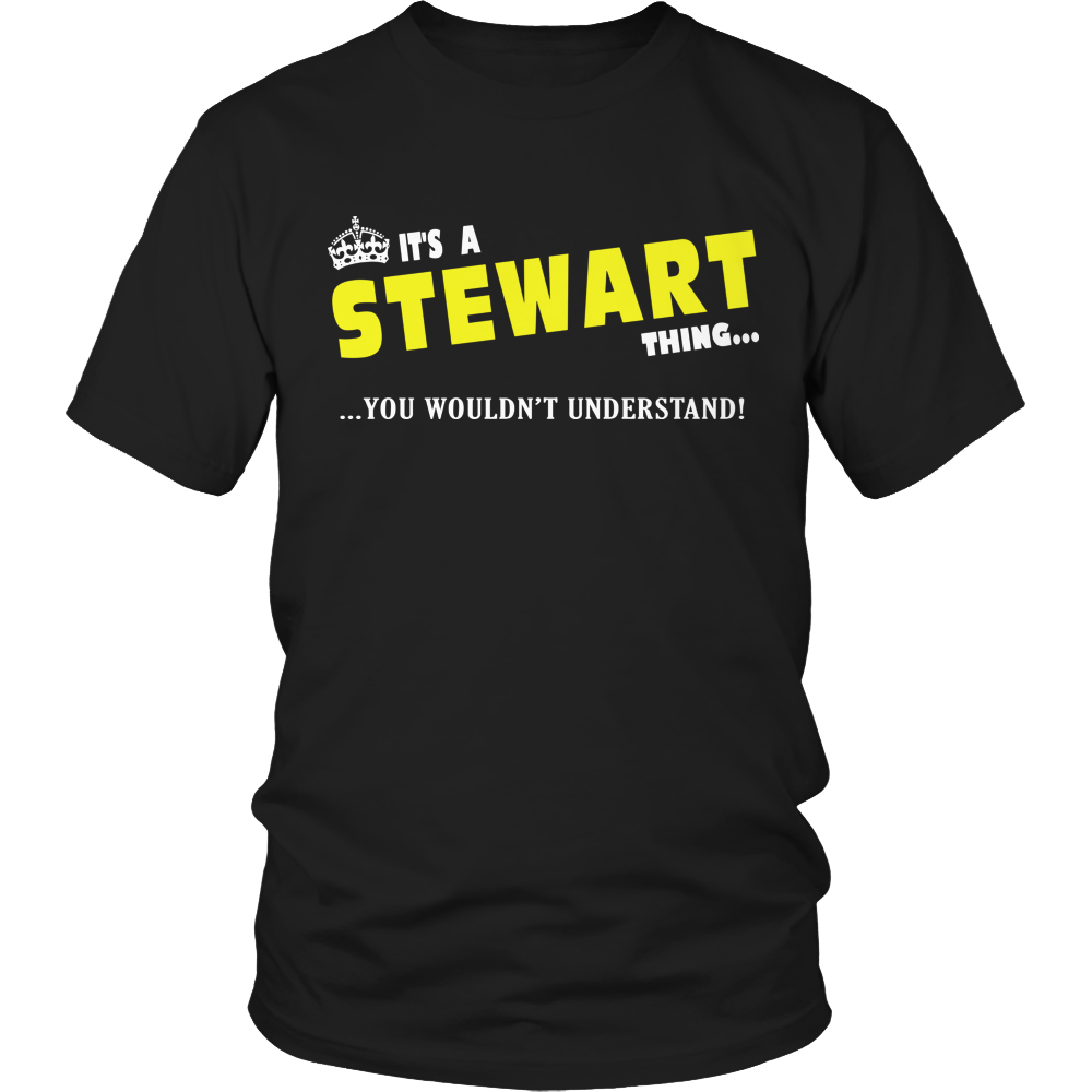 It's A Stewart Thing, You Wouldn't Understand
