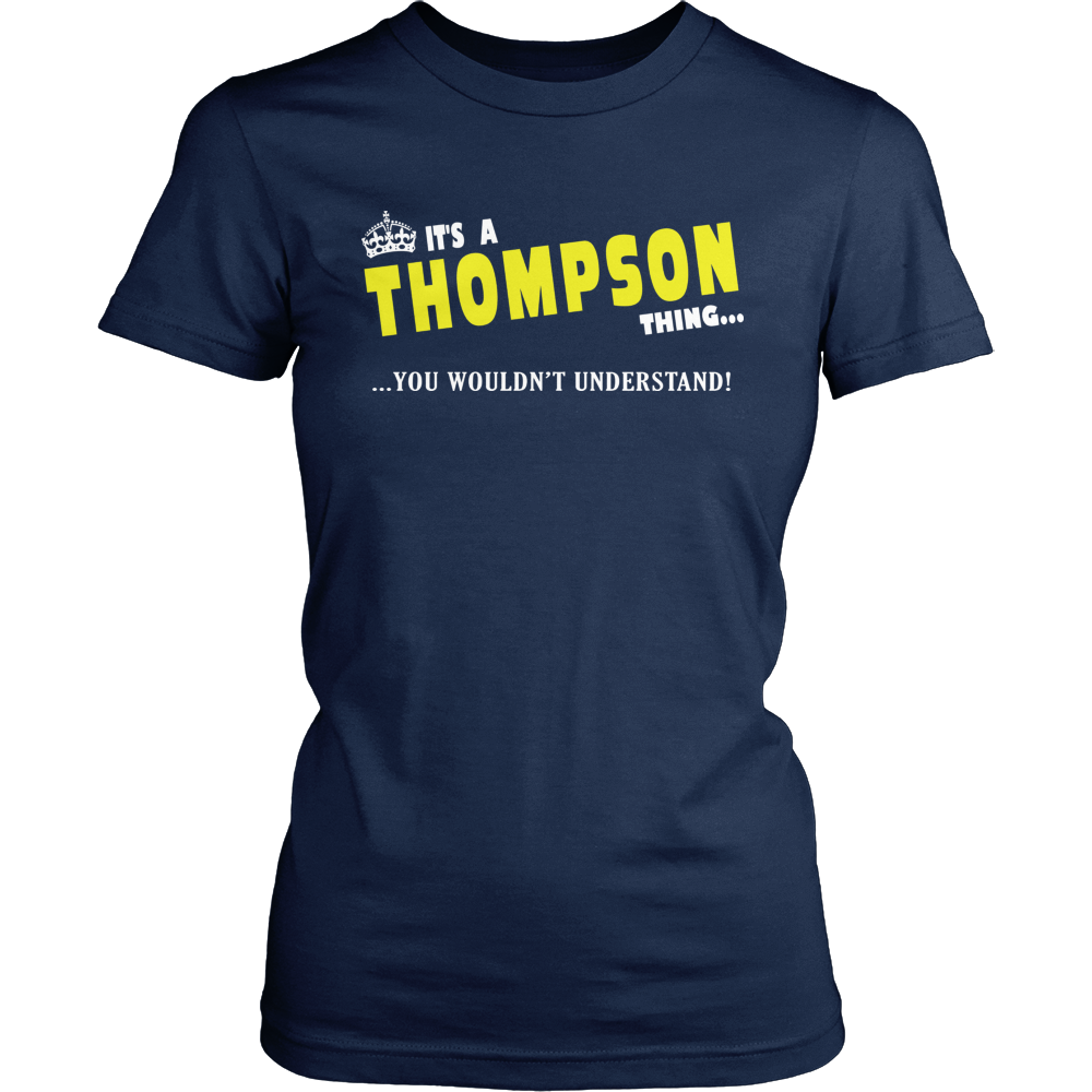 It's A Thompson Thing, You Wouldn't Understand
