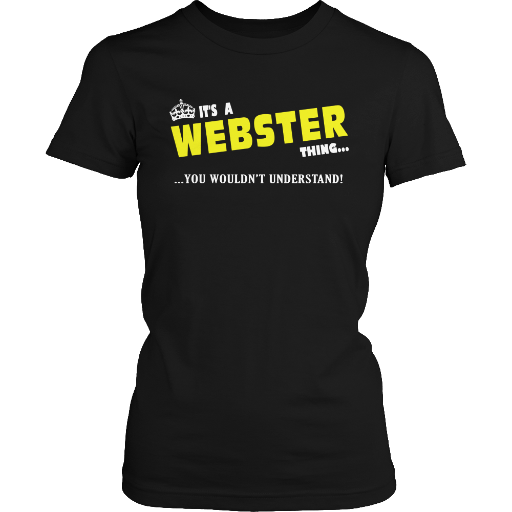 It's A Webster Thing, You Wouldn't Understand