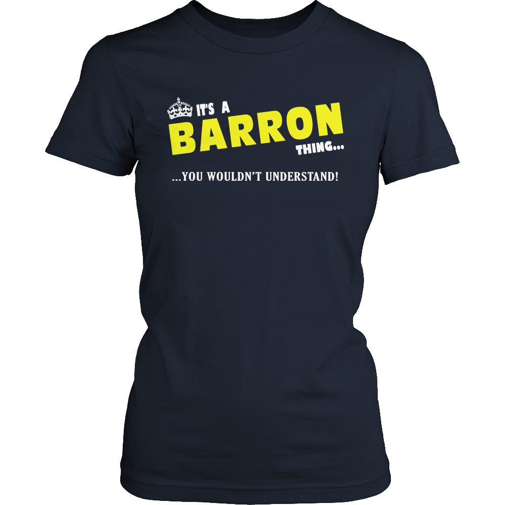 It's A Barron Thing, You Wouldn't Understand