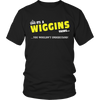 Load image into Gallery viewer, It&#39;s A Wiggins Thing, You Wouldn&#39;t Understand