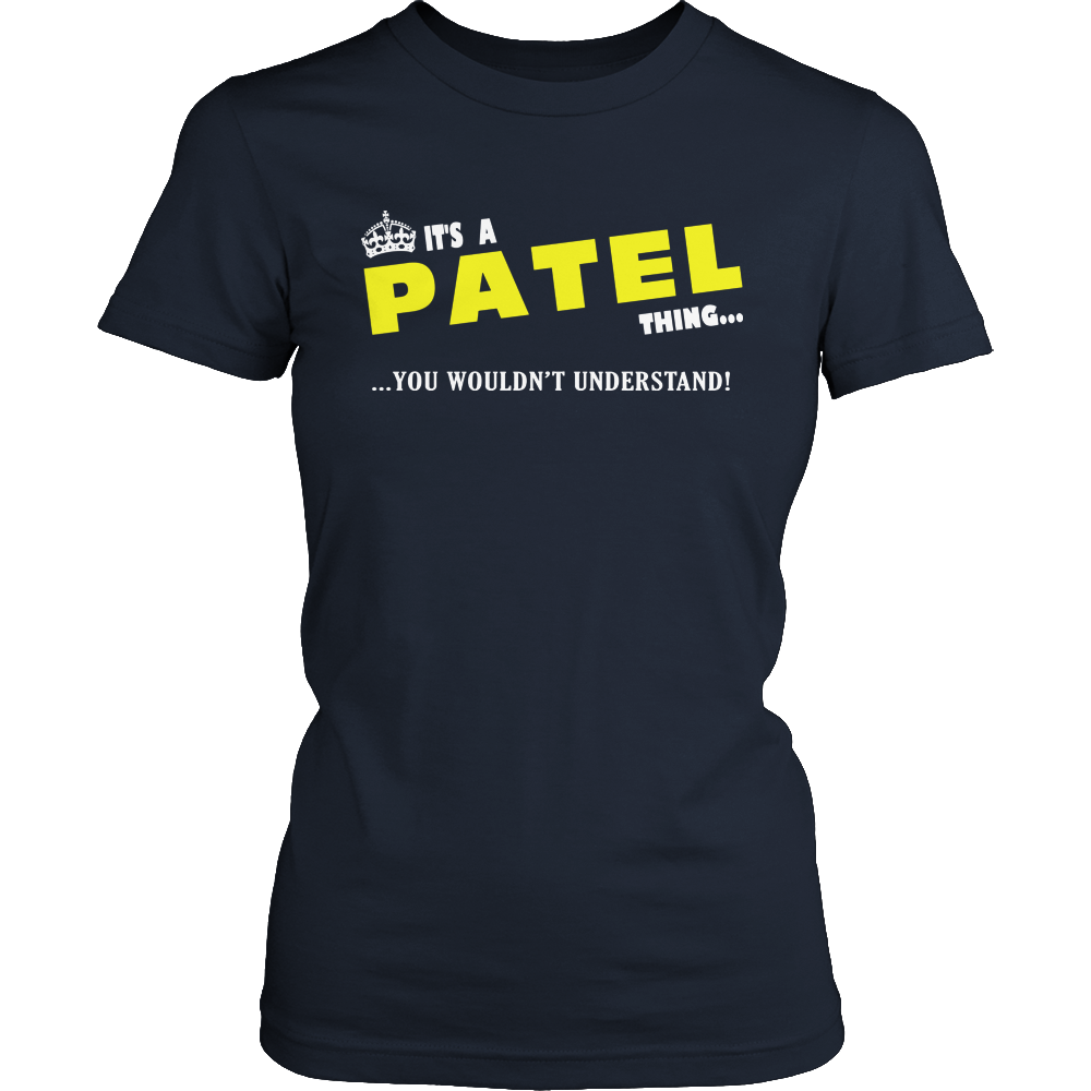 It's A Patel Thing, You Wouldn't Understand
