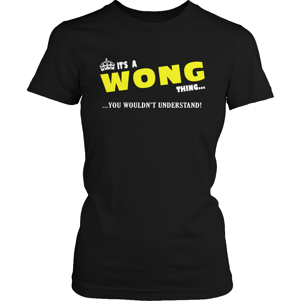 It's A Wong Thing, You Wouldn't Understand