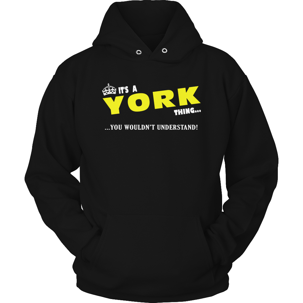 It's A York Thing, You Wouldn't Understand