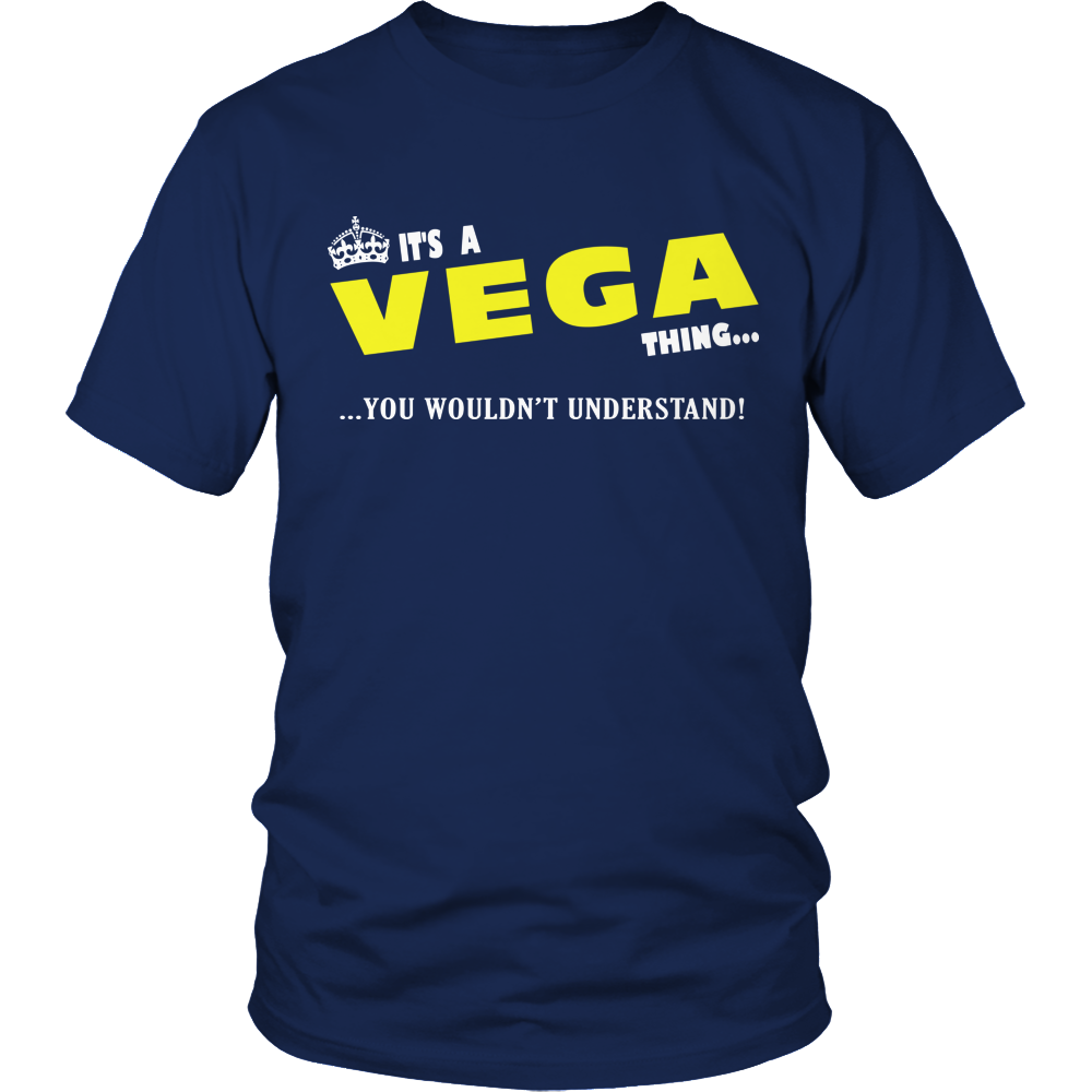 It's A Vega Thing, You Wouldn't Understand