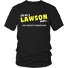 Load image into Gallery viewer, It&#39;s A Lawson Thing, You Wouldn&#39;t Understand