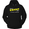 It's A Knight Thing, You Wouldn't Understand