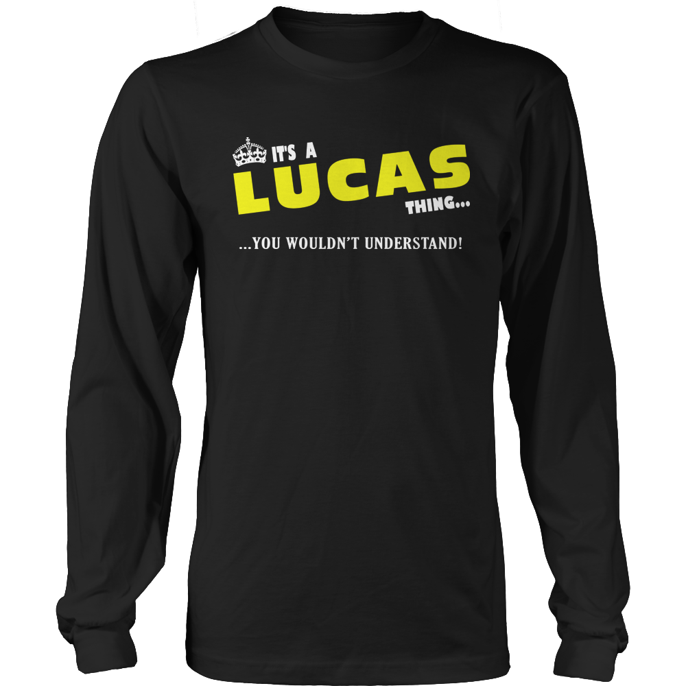 It's A Lucas Thing, You Wouldn't Understand
