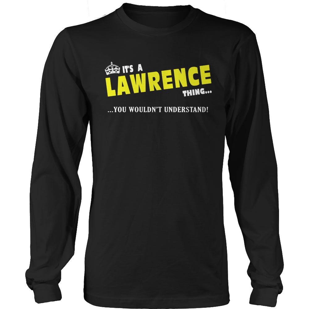 It's A Lawrence Thing, You Wouldn't Understand