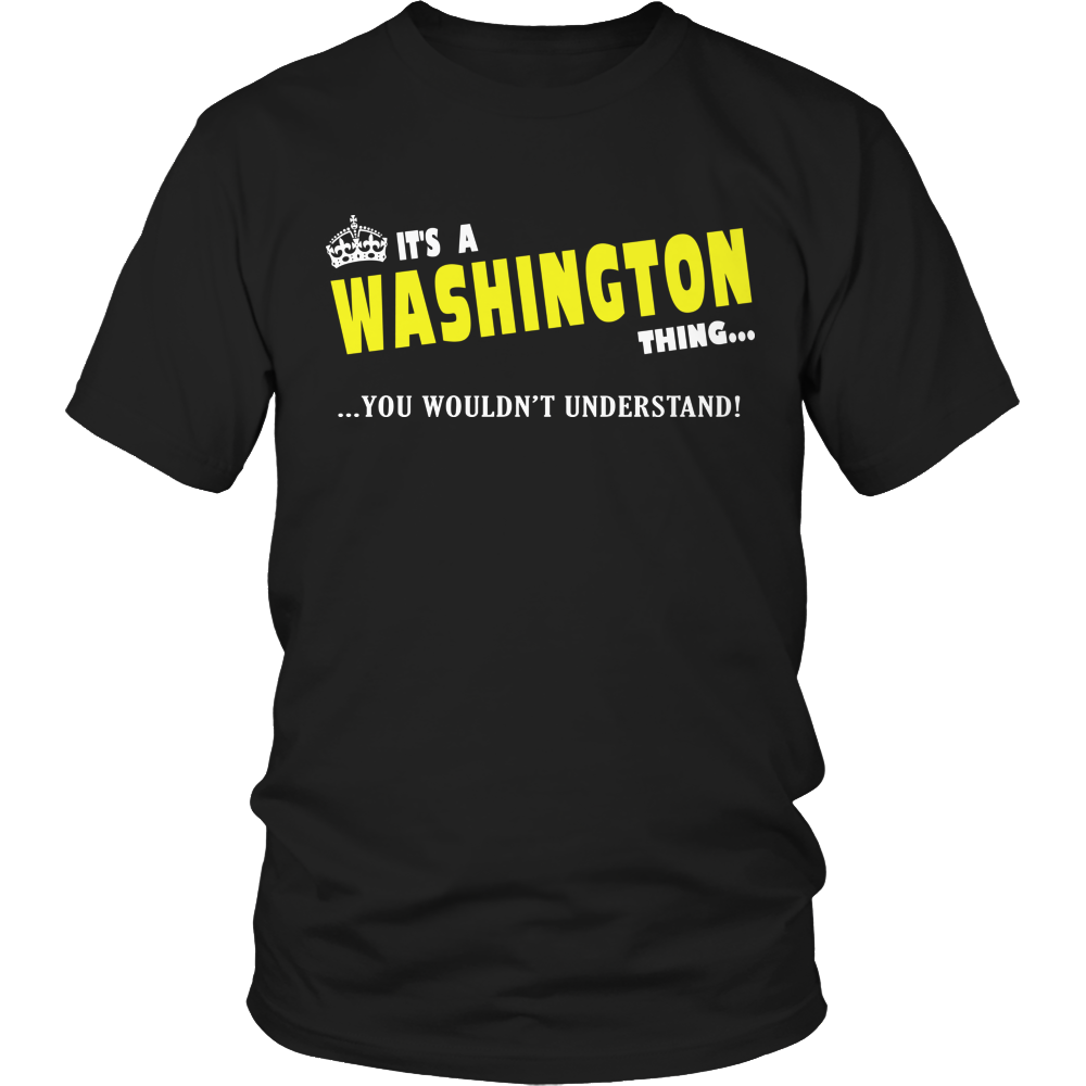 It's A Washington Thing, You Wouldn't Understand