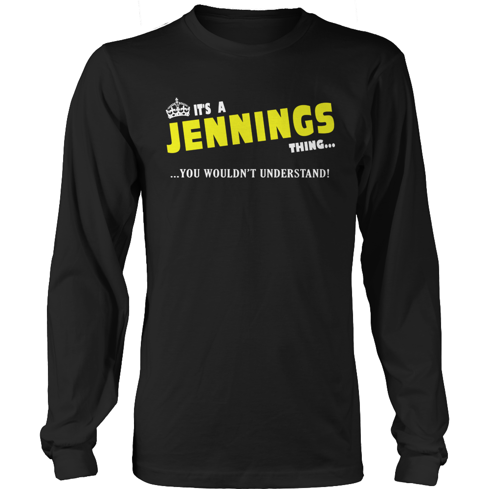It's A Jennings Thing, You Wouldn't Understand