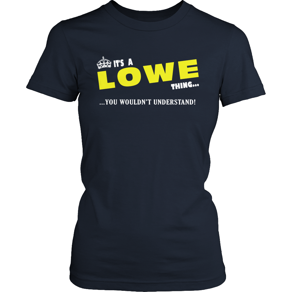 It's A Lowe Thing, You Wouldn't Understand