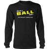 It's A Ball Thing, You Wouldn't Understand