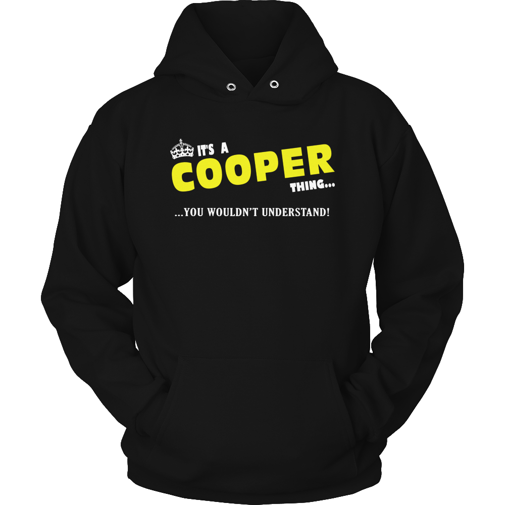 It's A Cooper Thing, You Wouldn't Understand